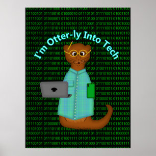 Poster Estou totalmente na tecnologia como uma lontra