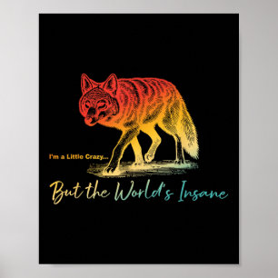 Poster Estou Um Pouco Louco... Mas Os Mundos Insano Desig