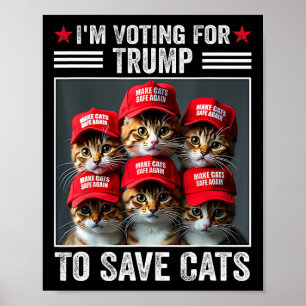Poster Estou votando em Trump para salvar os gatos Trump 