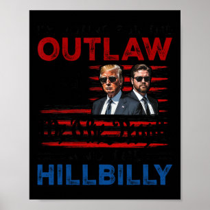 Poster Estou votando no fora da lei e no caipira Trump