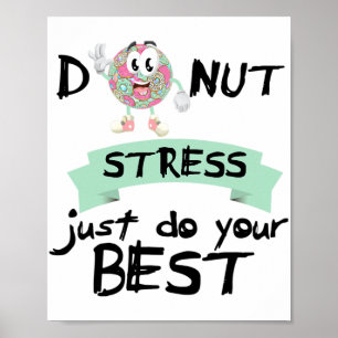Poster Estresse Faça Seu Melhor Professor No Dia Do Teste