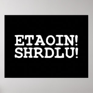 PÓSTER ETAOIN! SHRDLU!