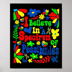 Poster Eu Acredito Num Espectro De Possibilidades Autismo