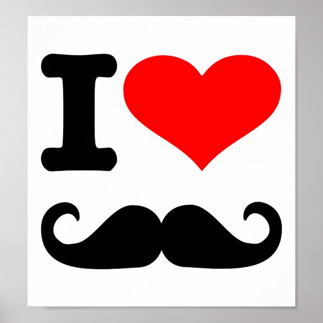 Poster Eu adoro bigode (Frente)