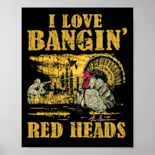 Poster Eu Adoro Cabeças Vermelhas Engraçado Turquia Caça 