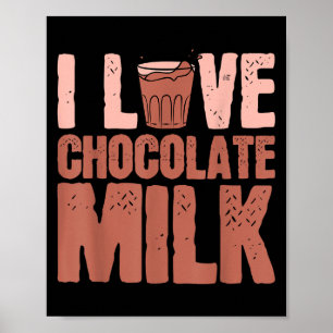 Poster Eu Adoro Chocolate Comida De Leite Comendo Cotas D