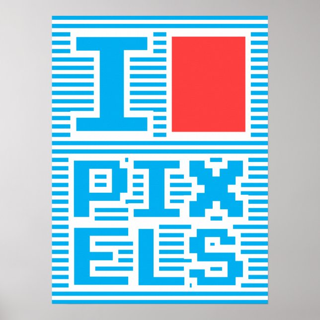 Poster Eu Adoro Pixels, (Frente)