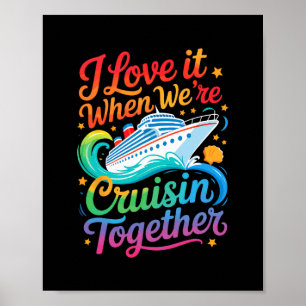 Poster Eu Adoro Quando Estamos Cruisin Juntos Funny Famil