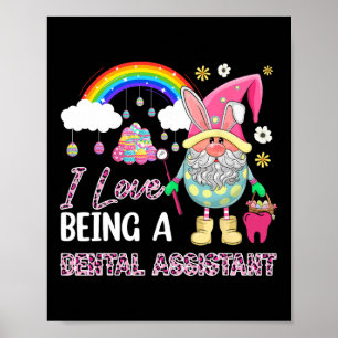 Poster Eu Adoro Ser Assistente Dental Cesta De Ovos De Pá