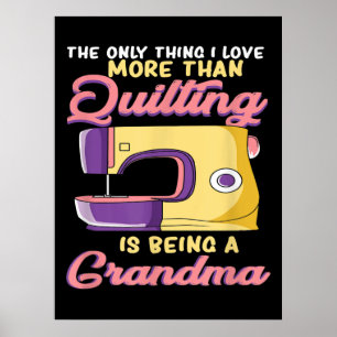 Poster Eu Adoro Ser Uma Vovó Desajeitada - Sewing & Quil