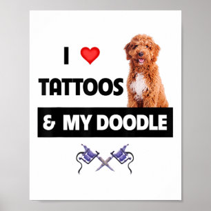 Poster Eu Adoro Tatuagens E Meu Cachorro De Ouro Tatuado 