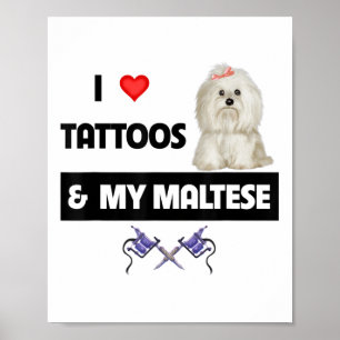 Poster Eu Adoro Tatuagens E Meu Cachorro Maltipoo Pai Mãe