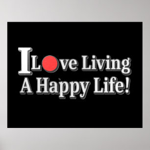 Poster "Eu Adoro Viver Uma Vida Feliz!" design. Comprar A