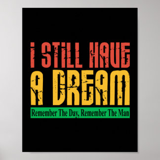 Poster Eu Ainda Tenho Um Sonho Lembre-Se Do Dia