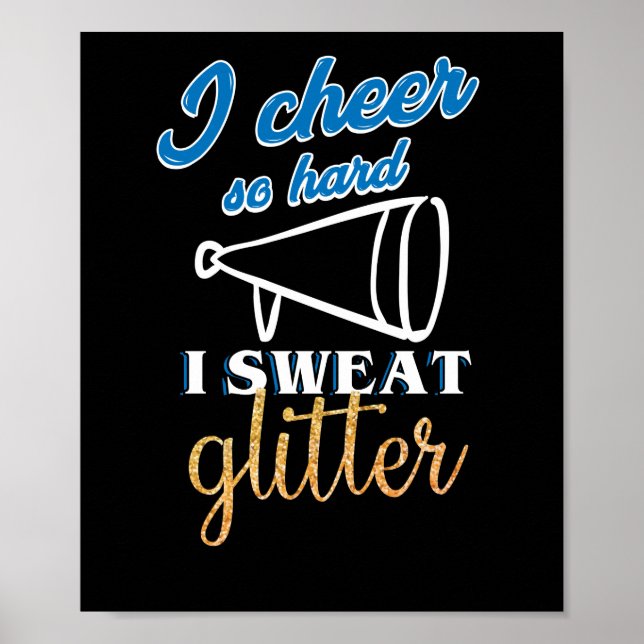 Poster Eu Alegro Tão Duro Que Eu Suor Cheerleader Glitter (Frente)