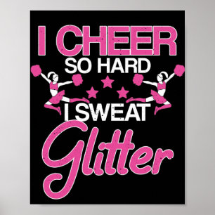 Poster Eu Alegro Tão Duro Que Eu Suor Glitter Cheerleader
