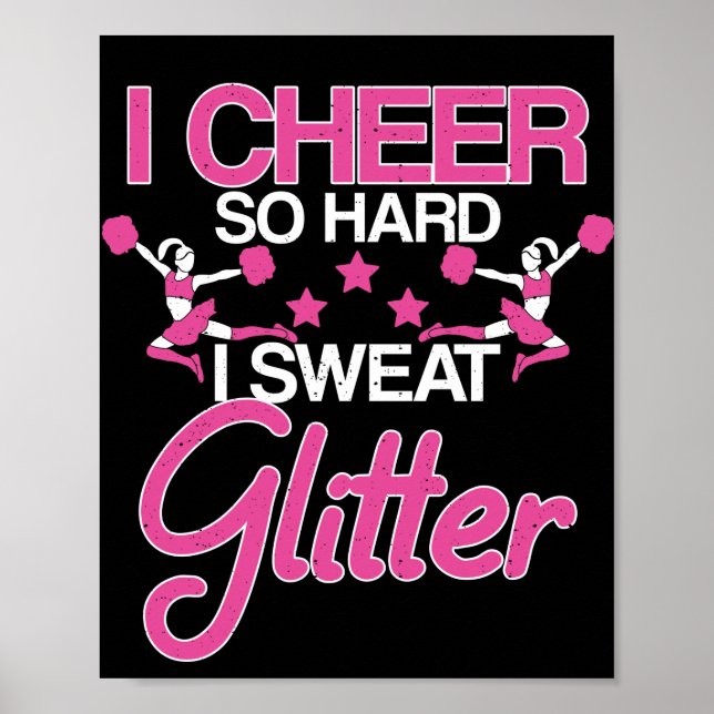 Poster Eu Alegro Tão Duro Que Eu Suor Glitter Cheerleader (Frente)