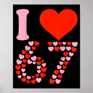 Poster Eu Amo 67 Dia dos Namorados 6 7 Meme Aniversário d