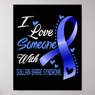 Poster Eu Amo Alguém Com A Síndrome De Guillain Byrre Awa