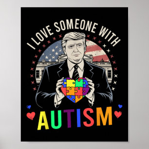 Poster Eu Amo Alguém Com Autismo Engraçado Autismo