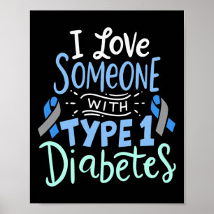Poster Eu Amo Alguém Com Diabetes Tipo 1 2
