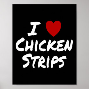 Poster Eu Amo (amo) Tiras de Frango Comida Favorita Dedo