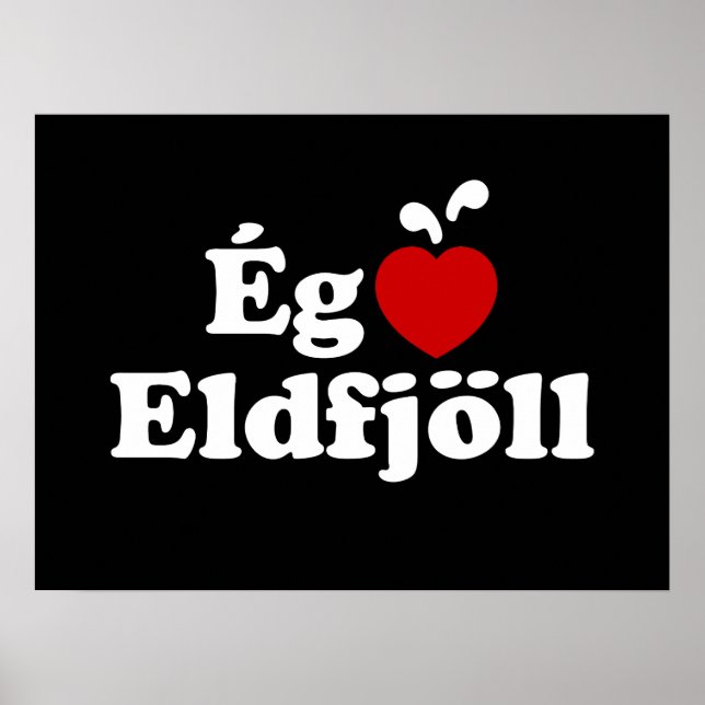 Poster Eu Amo (Amo) Vulcões [Ég Elska Eldfjöll] (Frente)
