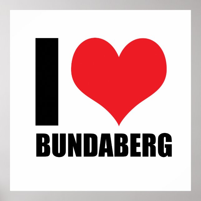 Poster Eu amo Bundaberg (Frente)