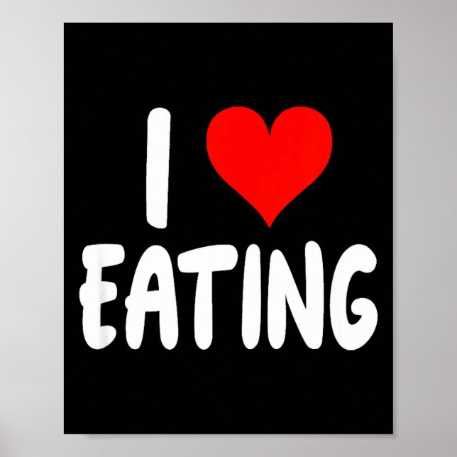 Poster Eu Amo Comer Comida - Coração -  (Frente)