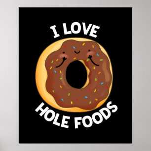Poster Eu Amo Comidas Engraçadas Rosquinha Engraçada Belo