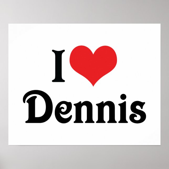Poster Eu Amo Dennis (Frente)