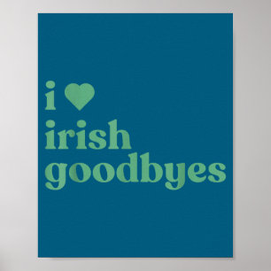 Poster Eu amo despedidas irlandesas