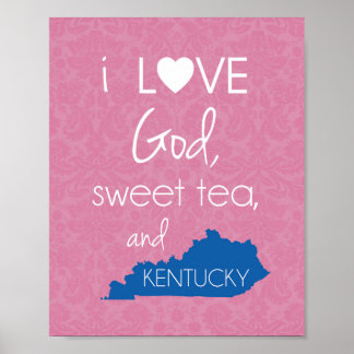 Póster Eu amo Deus, doce Chá e Kentucky - Rosa e Azul