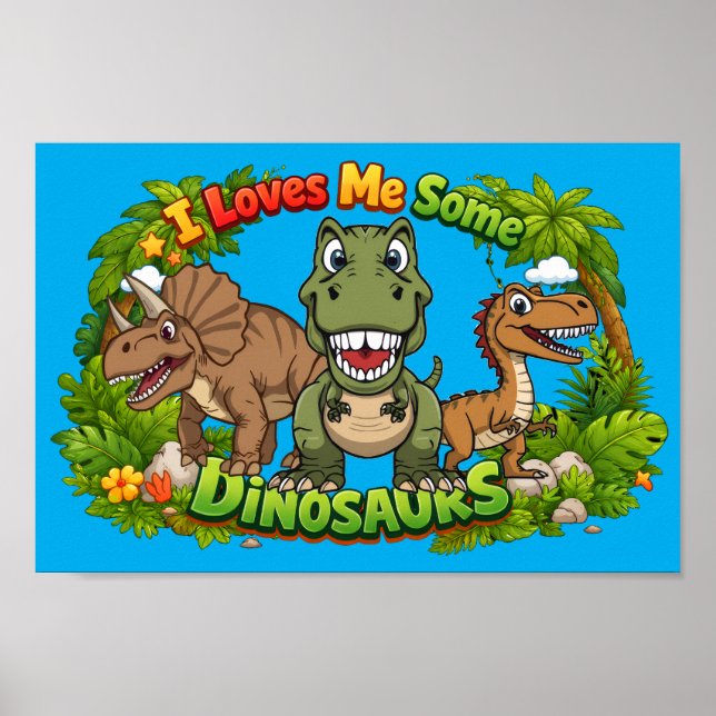 Poster Eu Amo Dinossauros - Arte Pré-Histórica Fofa (Frente)