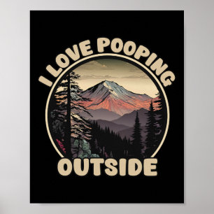 Poster Eu Amo Fazer Cocô Fora Piada de Acampamento Nature