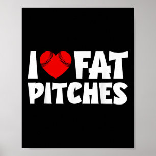 Poster Eu Amo Gordura Arremesso Design de Baseball I Cora