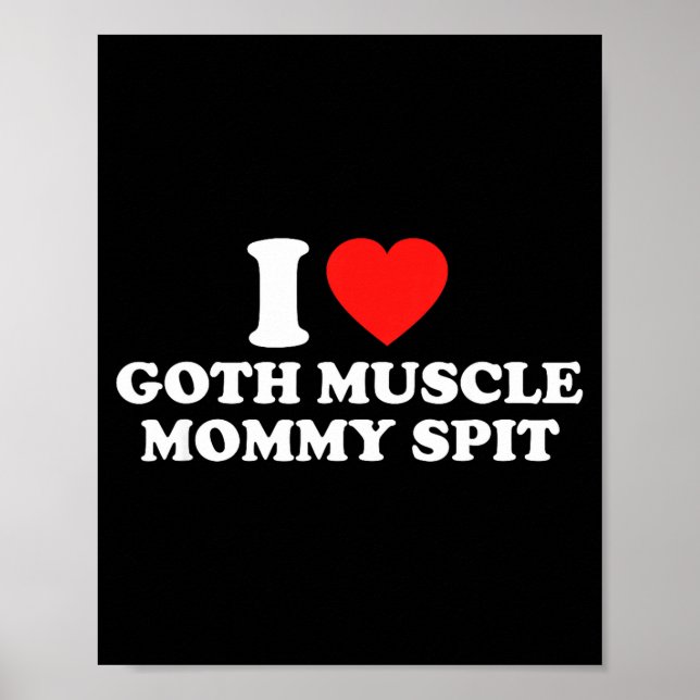 Poster Eu Amo Goth Muscle Mommy St  (Frente)