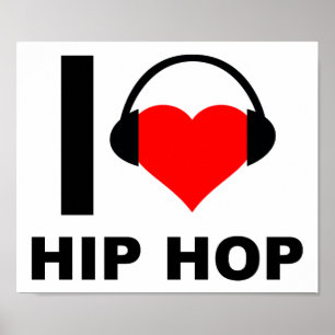 Póster Eu Amo Hip Hop Cartaz Divertido
