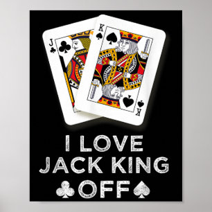 Poster Eu Amo Jack King Do Jogador Engraçado Poker