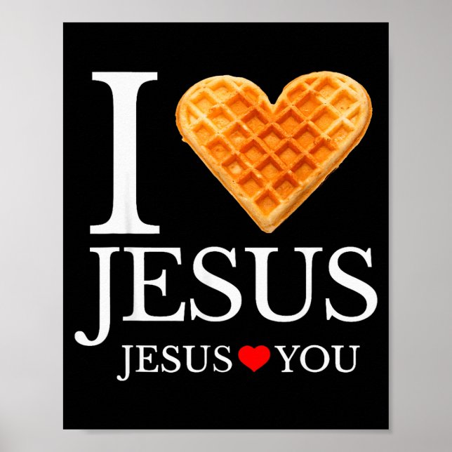 Poster Eu Amo Jesus Coração de Waffle Divertido Café da M (Frente)