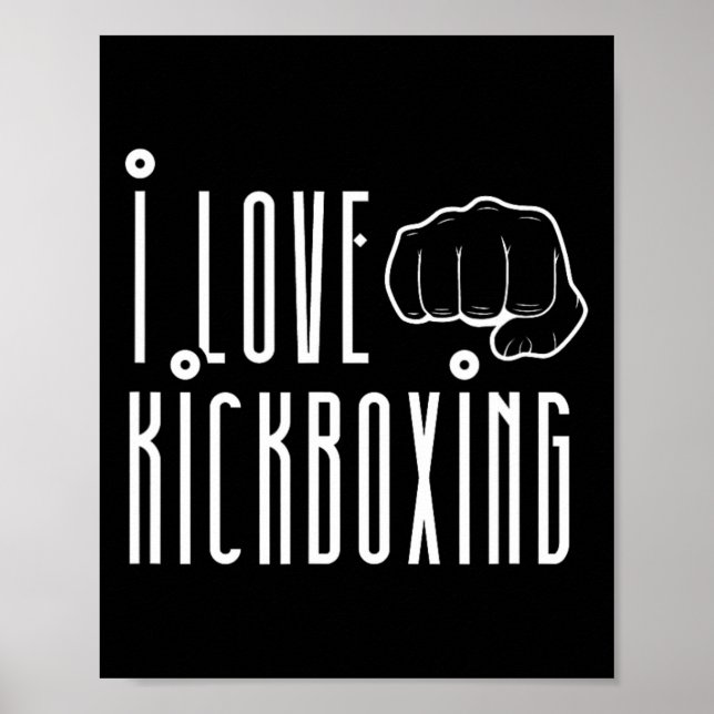 Poster Eu Amo Kickboxing Kickbox Kick Boxing Kickboxer  (Frente)