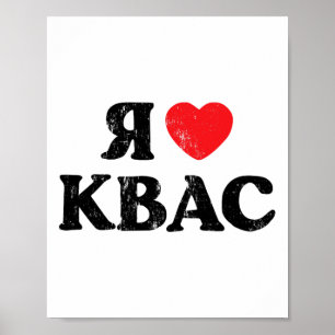 Poster Eu Amo Kvas Pão de centeio eslavo ucraniano russo