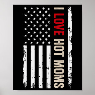 Poster Eu Amo Mães Quentes Bandeira Americana Dos EUA 