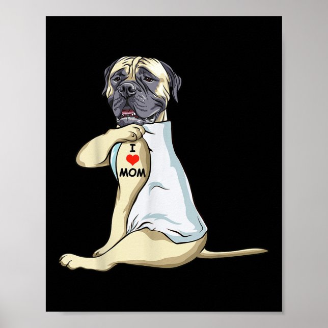 Poster Eu Amo Mamãe Tatuagem Inglês Mastiff Mãe Cachorro  (Frente)