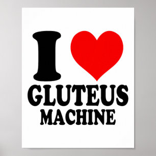 Poster Eu Amo Máquina de Glúteos 
