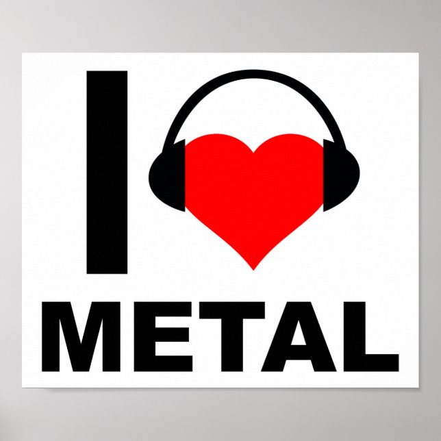 Poster Eu Amo Metal Cartaz Divertido (Frente)