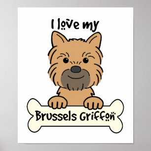 Poster Eu amo meu Bruxelas Griffon