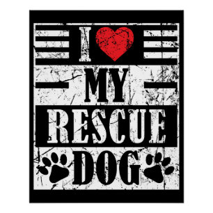 Póster Eu Amo Meu Cão Resgatado Presente Divertido de Est
