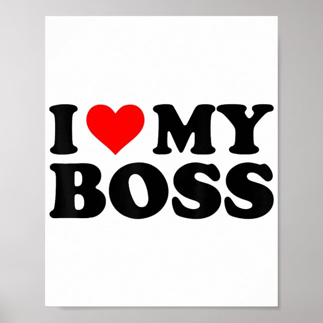Poster Eu Amo Meu Chefe Engraçado Coração Vermelho Chefe  (Frente)