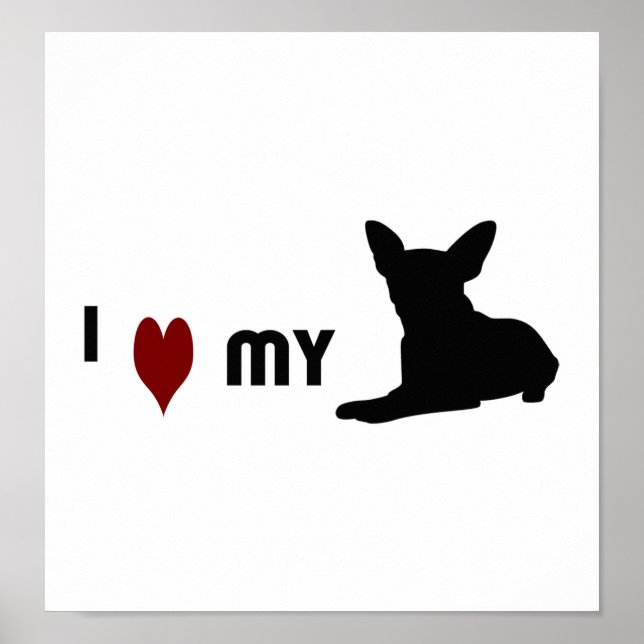 Poster Eu Amo Meu Chihuahua (Frente)